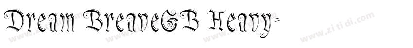 Dream BreaveGB Heavy字体转换